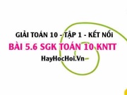 Bài 5.6 SGK Toán 10 tập 1 Kết nối tri thức